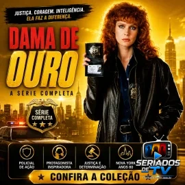 DAMA DE OURO (1995) S�RIE COMPLETA