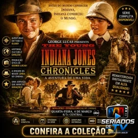 O JOVEM INDIANA JONES (1992) S�RIE COMPLETA